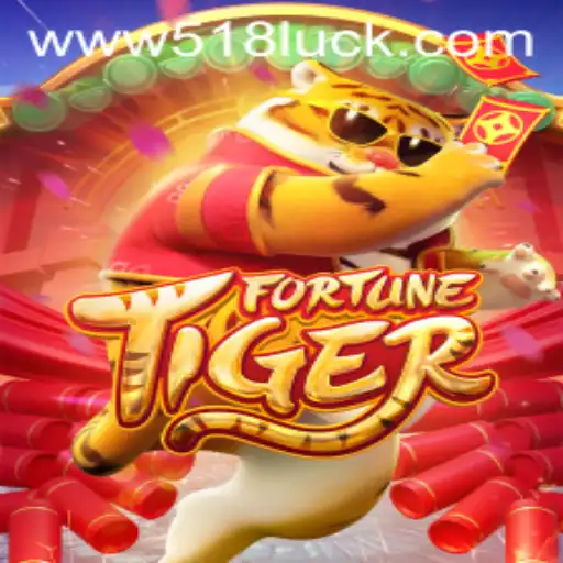 Explorando o Encantador Mundo de FortuneTiger no 518luck.com