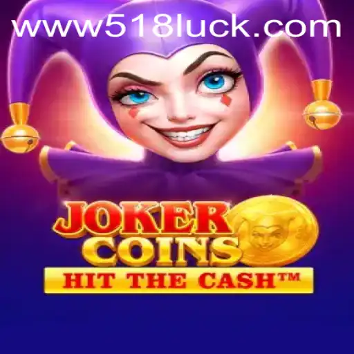 Descubra o Empolgante Mundo do Jogo JokerCoins e Ganhe com 518luck.com
