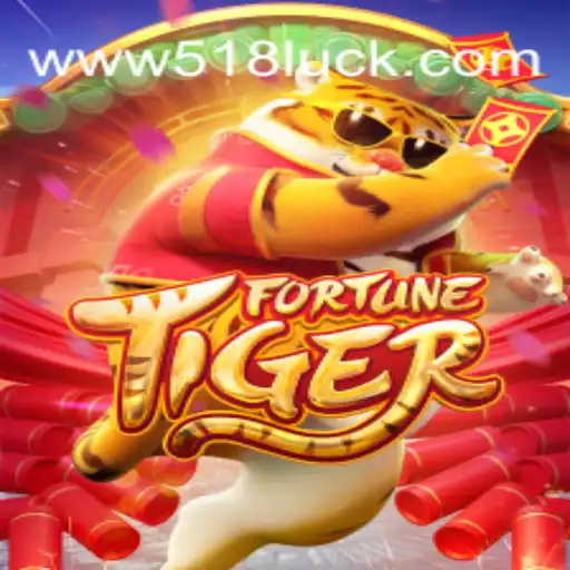Explorando o Encantador Mundo de FortuneTiger no 518luck.com