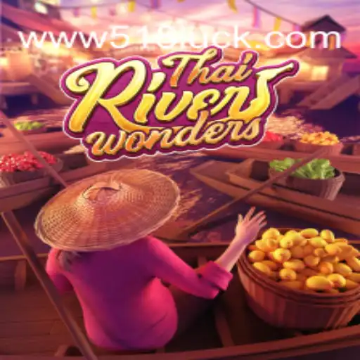 Explore o Mundo de ThaiRiverWonders com 518luck.com